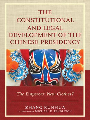 cover image of The Constitutional and Legal Development of the Chinese Presidency